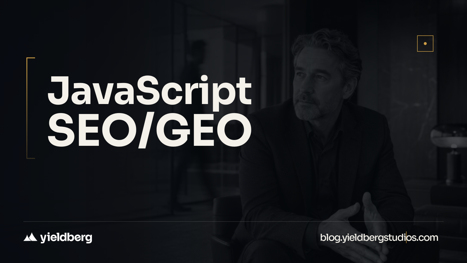 JavaScript SEO&GEO: Crawling, Rendering, and Indexing JS-Powered Websites