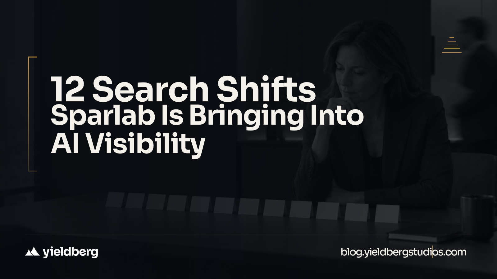 12 Search Shifts: Sparlab Is Bringing Into AI Visibility