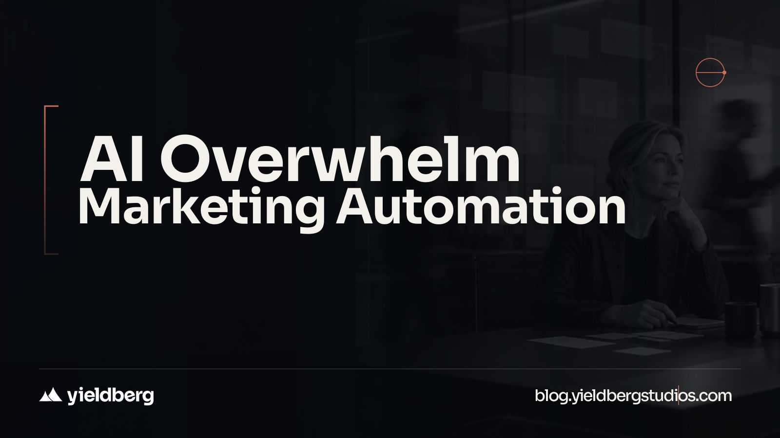 AI Overwhelm in Marketing: Why "Learn AI" Is the Wrong Goal, and What to Do Instead
