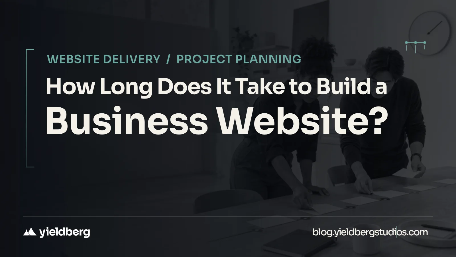 How Long Does It Take to Build a Business Website?