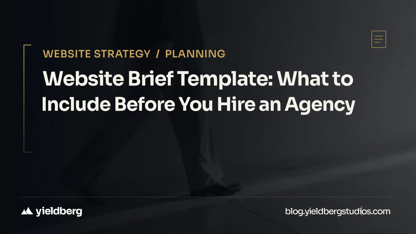 Website Brief Template: What to Include Before You Hire an Agency